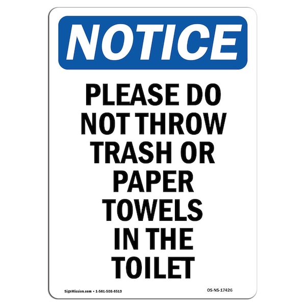 Safety Sign, OSHA Notice, 5" Height, Please Do Not Throw Trash Or Paper Sign, Portrait, 10PK